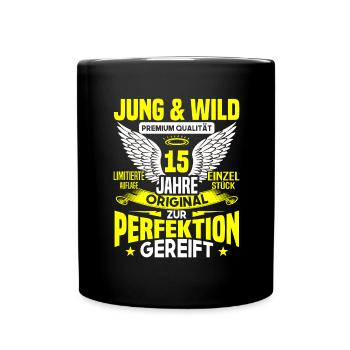 15 Jahre Jung & Wild 15. Geburtstag Geschenk - Tasse einfarbig - Schwarz - Vorne