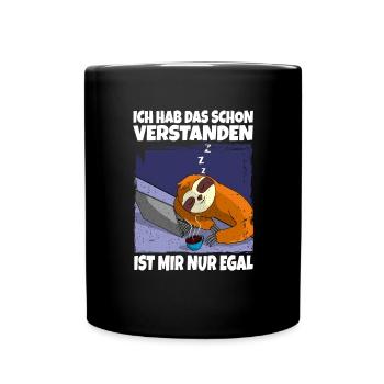 Ist mir nur egal Faultier Geschenk Büro - Tasse einfarbig - Schwarz - Vorne