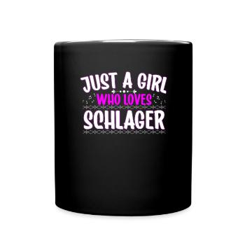 schlager Mädchen Schlagerparty Volksmusik - Tasse einfarbig - Schwarz - Vorne