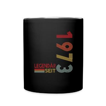 Geburtstag Geboren 1973 Mann Legendär seit 1973 - Tasse einfarbig - Schwarz - Vorne