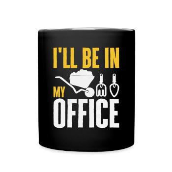 Je serai dans mon bureau - Farmer Saying - Mug uni - noir - Devant