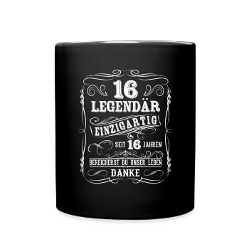 16. Geburtstag Geschenk Legendär 16 Jahre Frauen - Tasse einfarbig - Schwarz - Vorne