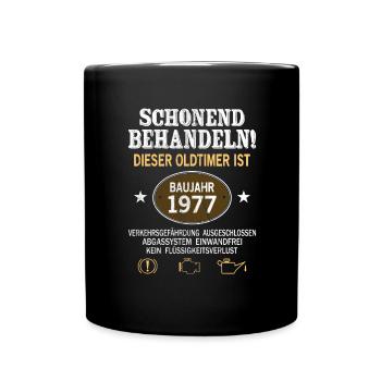 Schonend Behandeln Oldtimer Baujahr 1977 Geboren - Tasse einfarbig - Schwarz - Vorne