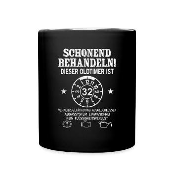Schonend Behandeln Oldtimer Ist 32 Jahre 32. - Tasse einfarbig - Schwarz - Vorne
