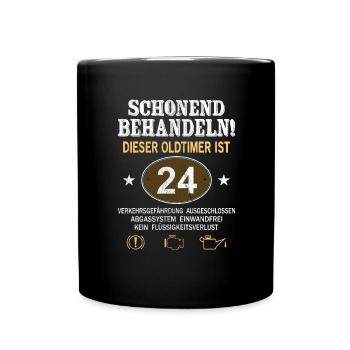 Schonend Behandeln Oldtimer Ist 24 Jahre 24. - Tasse einfarbig - Schwarz - Vorne