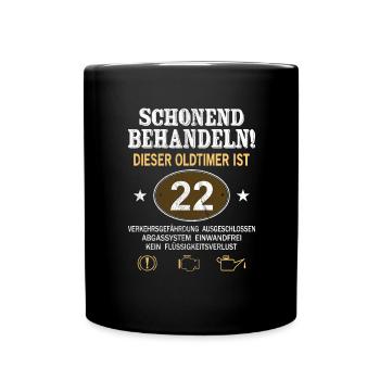 Schonend Behandeln Oldtimer Ist 22 Jahre 22. - Tasse einfarbig - Schwarz - Vorne