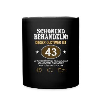 Schonend Behandeln Oldtimer Ist 43 Jahre 43. - Tasse einfarbig - Schwarz - Vorne