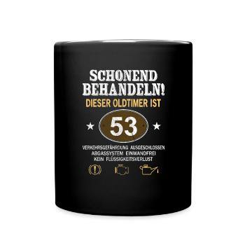 Schonend Behandeln Oldtimer Ist 53 Jahre 53. - Tasse einfarbig - Schwarz - Vorne