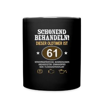 Schonend Behandeln Oldtimer Ist 61 Jahre 61. - Tasse einfarbig - Schwarz - Vorne