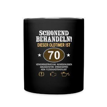 Schonend Behandeln Oldtimer Ist 70 Jahre 70. - Tasse einfarbig - Schwarz - Vorne