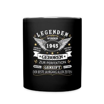Legenden 1945 Geboren Geschenk Jahrgang 1945 - Tasse einfarbig - Schwarz - Vorne
