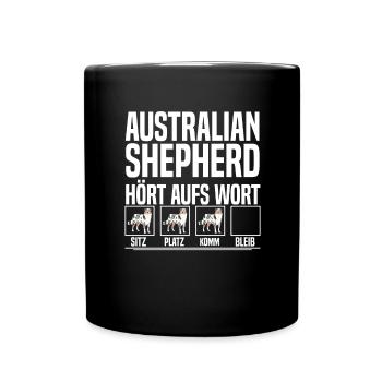 Australian Shepherd Hört aufs wort - Tasse einfarbig - Schwarz - Vorne