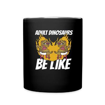 Dinosaurier Erwachsener Dinosaurier - Tasse einfarbig - Schwarz - Vorne