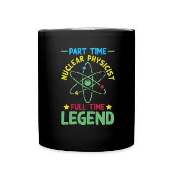 Physics Phyiker Lustig Nuclear Physics - Full Colour Mug - black - Front