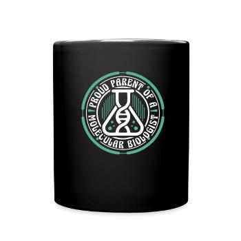 Biology Biologist Parent Molecular Biologist - Full Colour Mug - black - Front