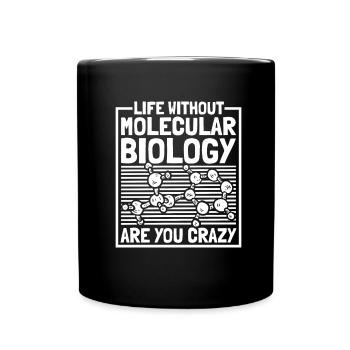 Biology Biologist Molecular biologist - Full Colour Mug - black - Front