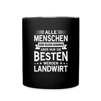 Alle Menschen Sind Gleich Geboren Besten Landwirt - Tasse einfarbig - Schwarz - Vorne