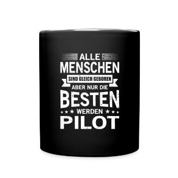 Alle Menschen Sind Gleich Geboren Besten Pilot - Tasse einfarbig - Schwarz - Vorne