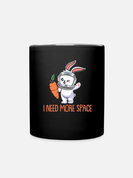 Hase Kaninchen Astronaut I Need More Space - Tasse einfarbig - Schwarz