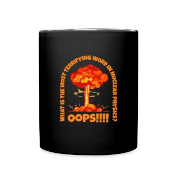 Physics Phyiker Nuclear Physics - Full Colour Mug - black - Front