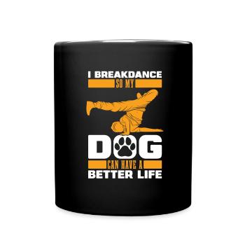 Breakdance Breakdancer Breakdancing Dog - Full Colour Mug - black - Front
