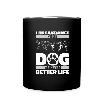 Breakdance Breakdancer Breakdancing Dog - Full Colour Mug - black - Front