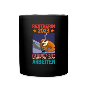 Rentnerin 2023 Faultier Ruhestand - Tasse einfarbig - Schwarz - Vorne