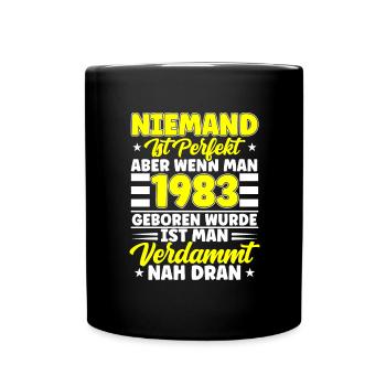 Niemand ist perfekt 1983 geboren 39. Geburtstag - Tasse einfarbig - Schwarz - Vorne