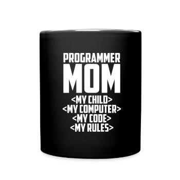 Entwickler Coder Programmierer Mama - Tasse einfarbig - Schwarz - Vorne