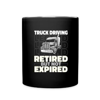 Truck Driver Trucker Truck Driver Retired - Full Colour Mug - black - Front
