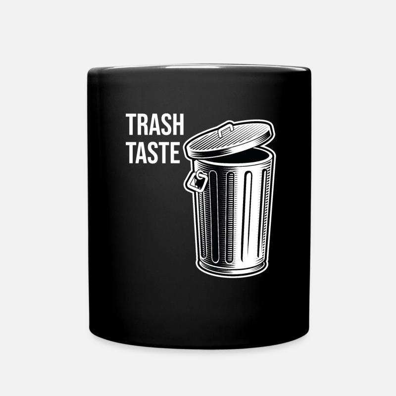 Trash Taste - Tasse einfarbig - Schwarz