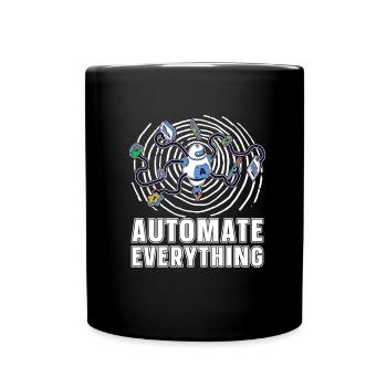 Robotik Ai Roboter Lustig Automate Everything - Tasse einfarbig - Schwarz - Vorne