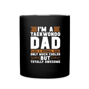 Taekwondo Humor Taekwondo Father - Full Colour Mug - black - Front