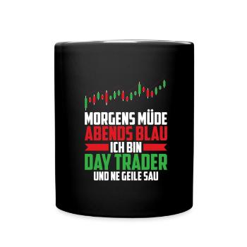 Day Trading Day Trader Morgens Müde Abends Blau - Tasse einfarbig - Schwarz - Vorne