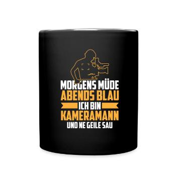 Kameramann Morgens Müde Abends Blau - Tasse einfarbig - Schwarz - Vorne