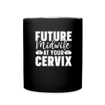 Midwife Cervix Future Midwife - Full Colour Mug - black - Front