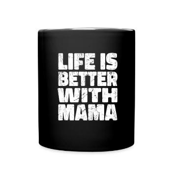 Maman murmure La vie est meilleure avec ma maman - Mug uni - noir - Devant