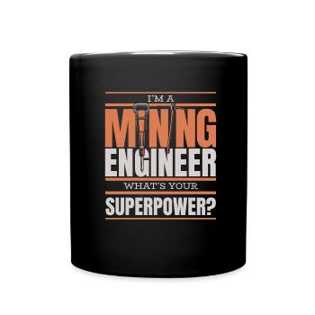 Ingenieur Supermacht Bergbauingenieur - Tasse einfarbig - Schwarz - Vorne