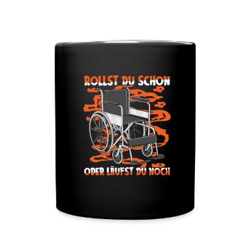 Rollstuhl Rollstuhlfahrer Lustig - Tasse einfarbig - Schwarz - Vorne