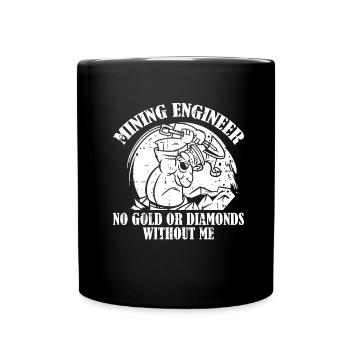 Engineer Funny Mining Engineer - Full Colour Mug - black - Front