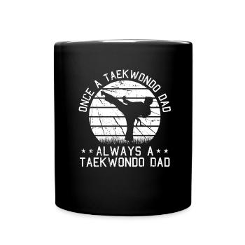 Taekwondo Vater Taekwondo Vater - Tasse einfarbig - Schwarz - Vorne