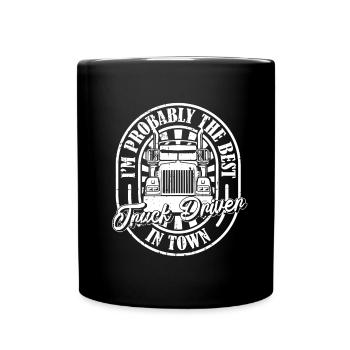 Truck Driver Trucker Truck Driver Funny - Full Colour Mug - black - Front