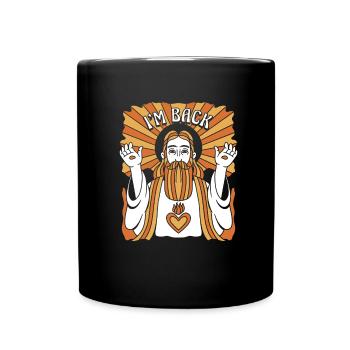 Christ Christianity Funny I'm Back - Full Colour Mug - black - Front