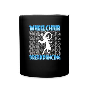 Breakdance Breakdancer Breakdancing Wheelchair - Full Colour Mug - black - Front
