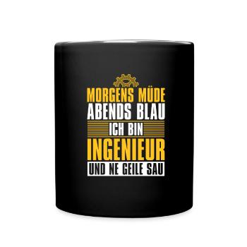 Ingenieur Morgens Müde Abends Blau - Tasse einfarbig - Schwarz - Vorne