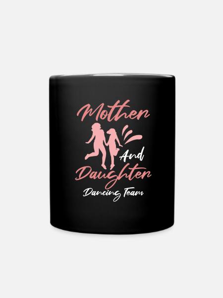 Mom Mutter Tochter Tanz Mutter - Tasse einfarbig - Schwarz