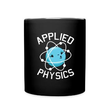 Physique Phyiker Physique appliquée - Mug uni - noir - Devant