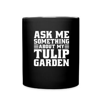 Tulpen Lustig Tulpen - Tasse einfarbig - Schwarz - Vorne