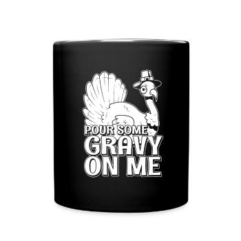 Christ Christianity Pour Some Gravy On Me - Full Colour Mug - black - Front