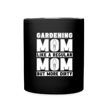 Hobbygärtner Garten Mutter Gärtnerische Mama - Tasse einfarbig - Schwarz - Vorne